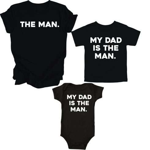 Father's Day Shirts - The Man/My Dad Is The Man - Black (2 Set Shirts)